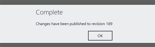 The Complete message showing the revision number for the published changes